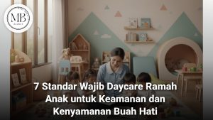 Pengasuh profesional dalam layanan daycare ramah anak Mami Berlian