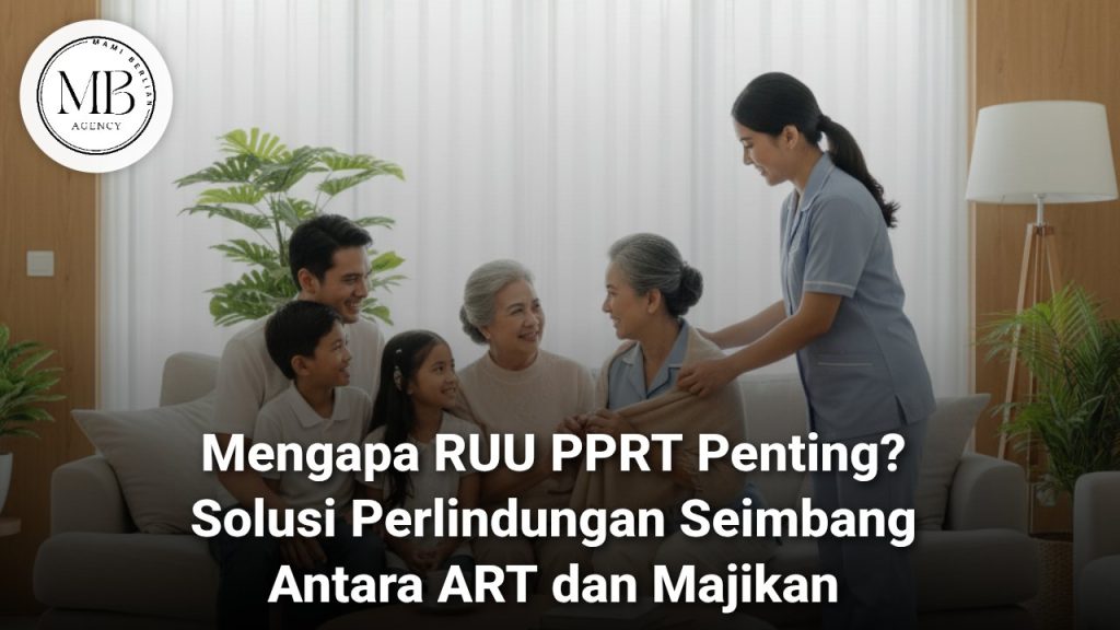 Pentingnya RUU PPRT untuk perlindungan ART dan Majikan bersama Mami Berlian