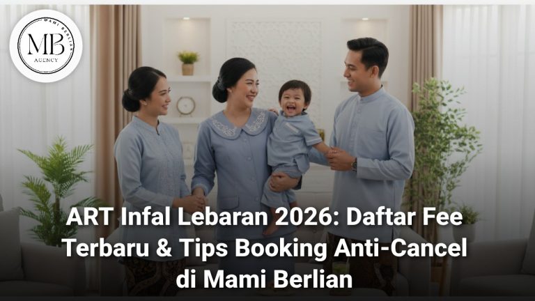 Jasa ART Infal Lebaran 2026 Mami Berlian Agency Profesional