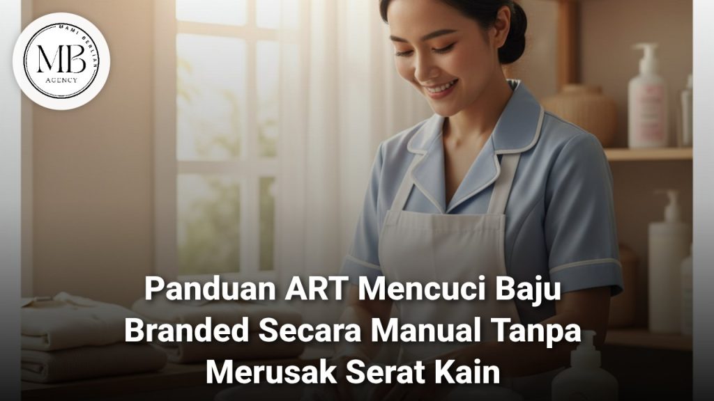 ART Mami Berlian Mencuci Baju Branded Manual dengan teknik benar