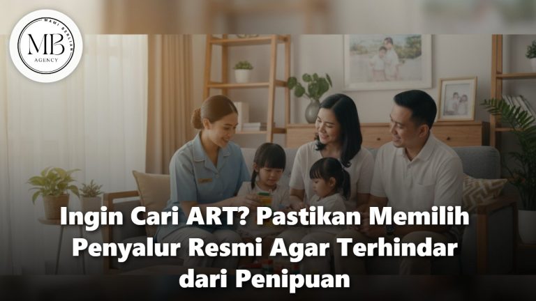 Cari ART Penyalur Resmi Mami Berlian Agency Surabaya