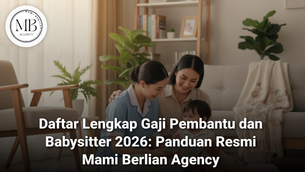 Infografis Daftar Gaji Pembantu dan Babysitter 2026 Mami Berlian Agency