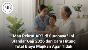Tabel Gaji ART Surabaya 2026 Mami Berlian Agency