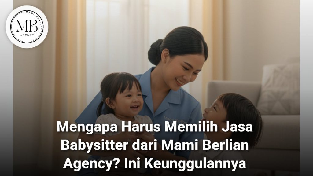 Jasa Babysitter Mami Berlian Agency Profesional Surabaya