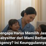 Jasa Babysitter Mami Berlian Agency Profesional Surabaya