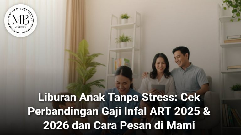 Tabel Perbandingan Gaji Infal ART 2025 2026 Mami Berlian