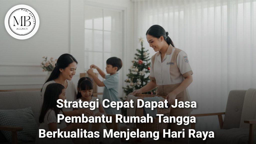 Jasa Pembantu Rumah Tangga Berkualitas Mami Berlian