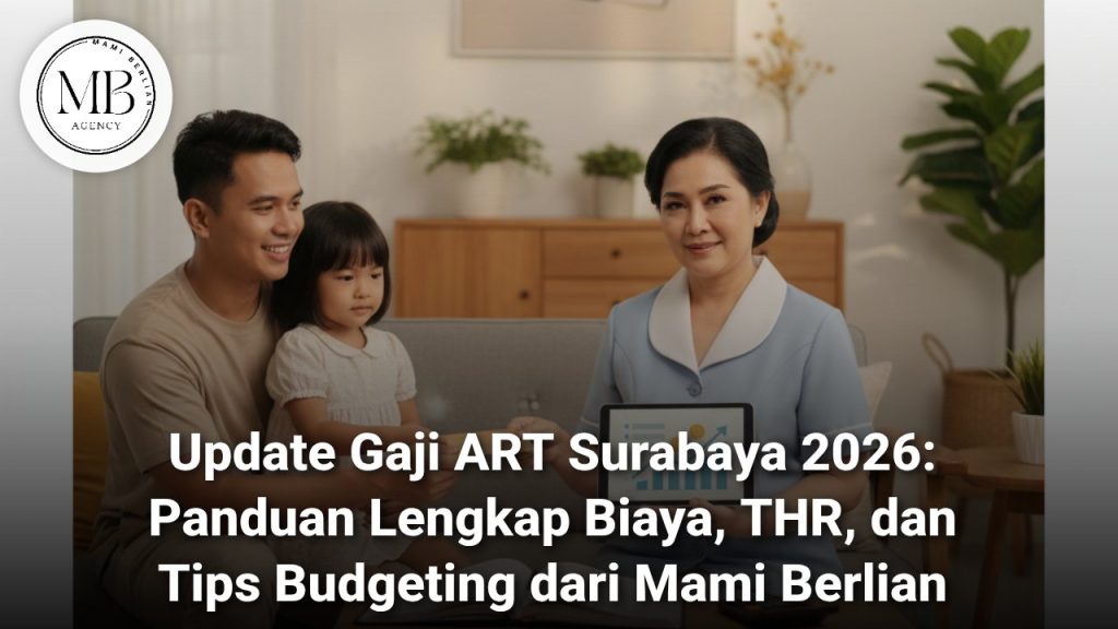 Ilustrasi Standar Gaji ART Surabaya 2026 Mami Berlian