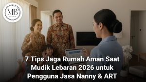 Keamanan rumah saat mudik lebaran 2026 bersama Mami Berlian
