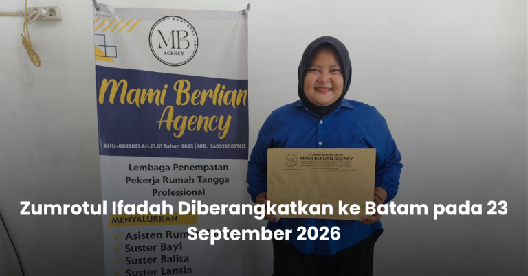 Pemberangkatan Zumrotul Ifadah ke Batam oleh Mami Berlian Agency